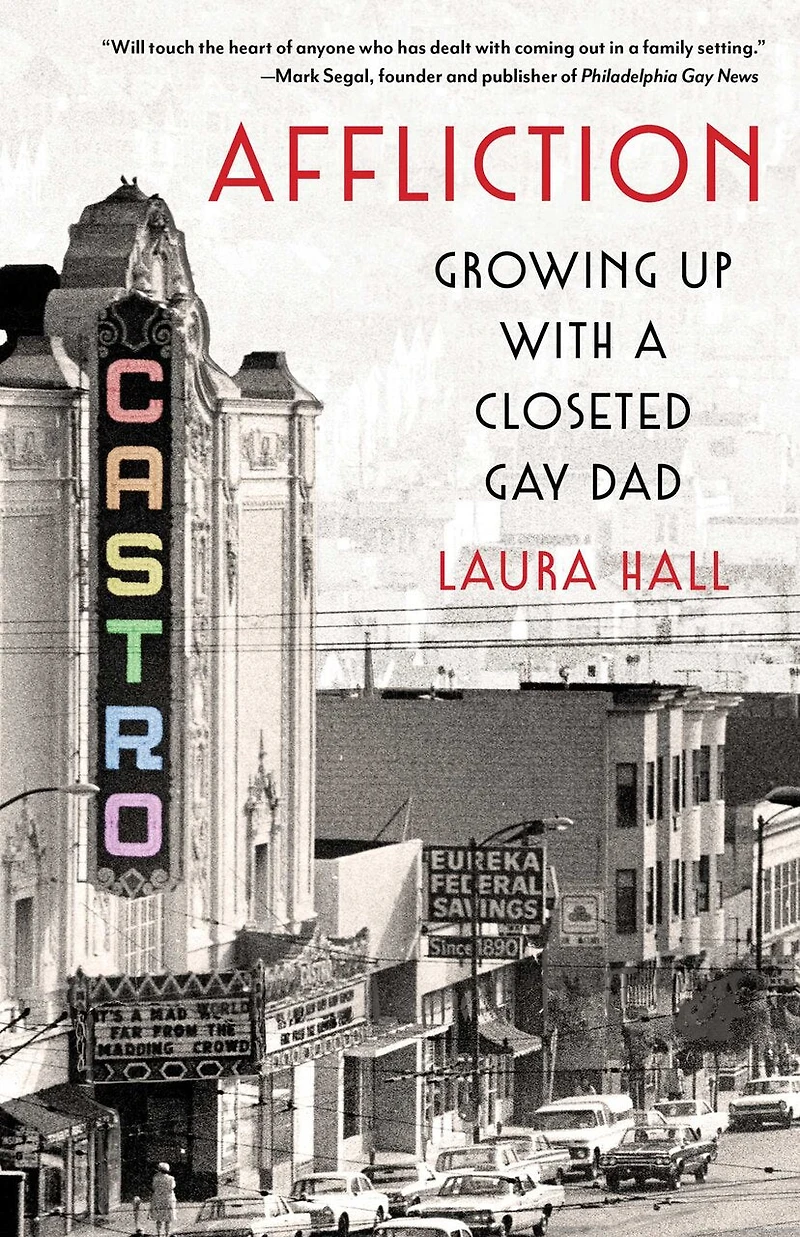 Affliction: Growing Up With A Closeted Gay Dad