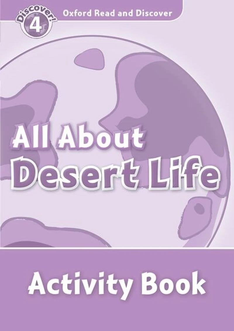 Oxford Read and Discover: Level 4 All About Desert Life Mp3 Pack