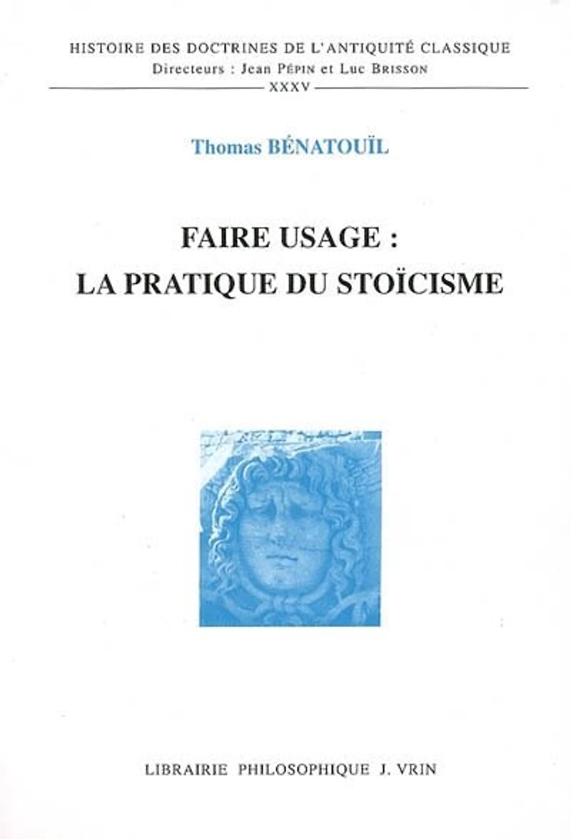 Faire usage: La pratique du stoïcisme