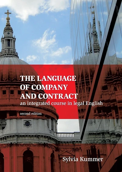 The Language of Company and Contract: an integrated course in legal English