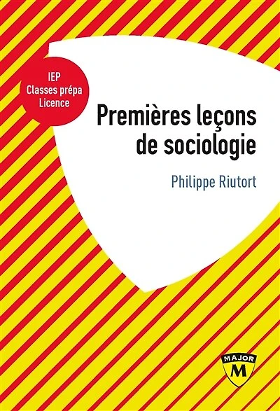 Premières leçons de sociologie: IEP, classes prépa, licence