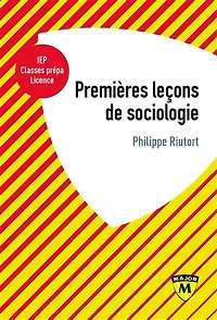 Premières leçons de sociologie: IEP, classes prépa, licence