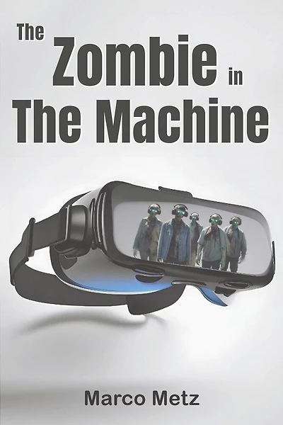 The Zombie in The Machine