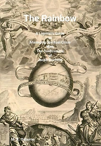 The Rainbow: A Layman's Guide to Managing Spiritual Crisis with The Confessions of Jacob Boehme