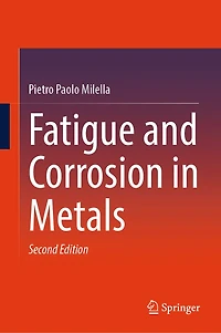 Fatigue and Corrosion Metals