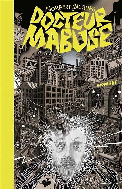 Dr Mabuse, le joueur ; Le testament du Dr Mabuse