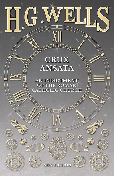 Crux Ansata - An Indictment Of The Roman Catholic Church