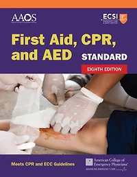 Standard First Aid, Cpr, and AED: .