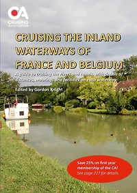 Cruising the Inland Waterways of France and Belgium: A guide to cruising the rivers and canals, with details of locks