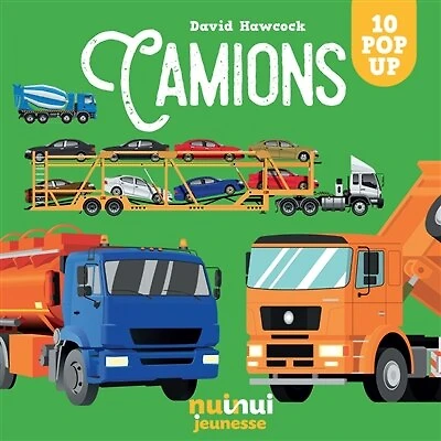 Camions : 10 pop-up: 10 pop-up