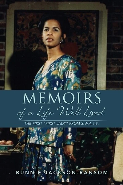 Memoirs of a Life Well Lived: The first "First Lady" from S.W.A.T.S.