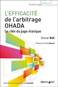 L' efficacité de l'arbitrage OHADA: le rôle du juge étatique