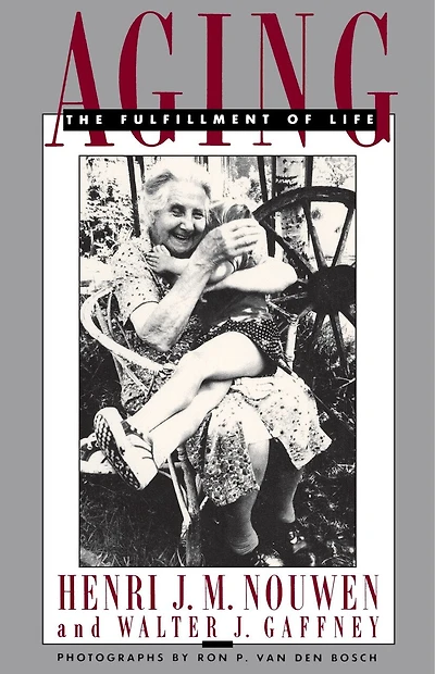 Aging: The Fulfillment of Life