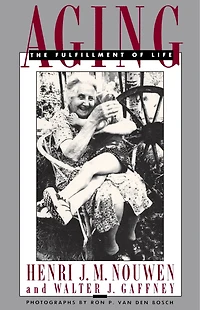 Aging: The Fulfillment of Life