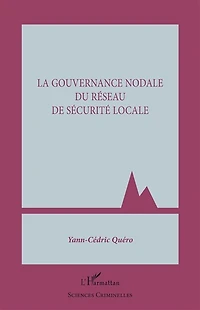 La Gouvernance Nodale Du Réseau De Sécurité Locale