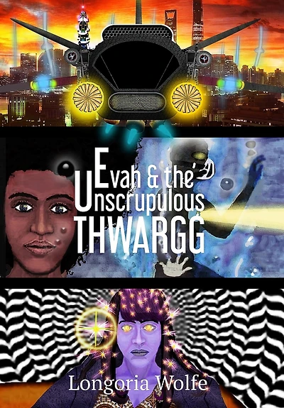 Evah & The Unscrupulous Thwargg (enhanced)
