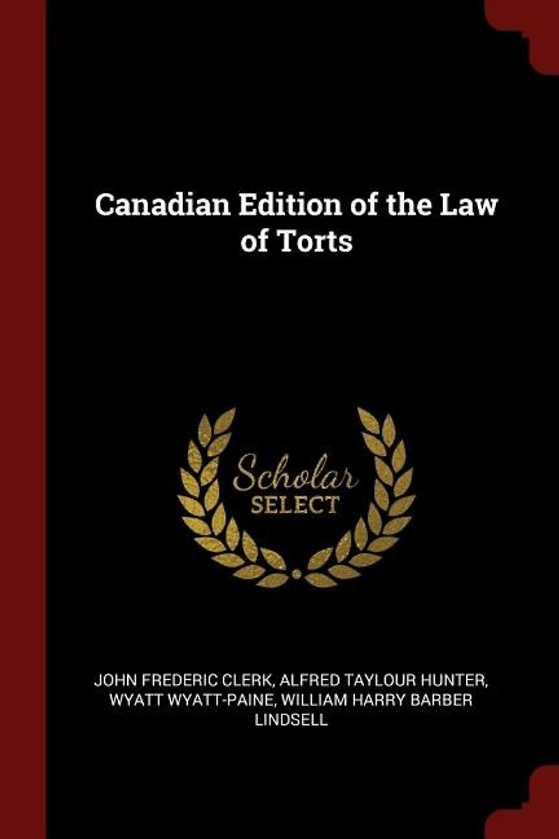 Canadian Edition of the Law Torts