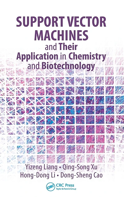 Support Vector Machines and Their Application Chemistry Biotechnology