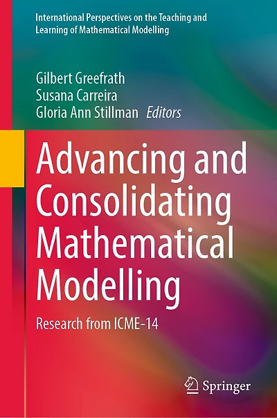 Advancing and Consolidating Mathematical Modelling: Research from ICME-14