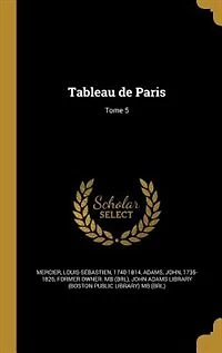 Tableau de Paris; Tome 5