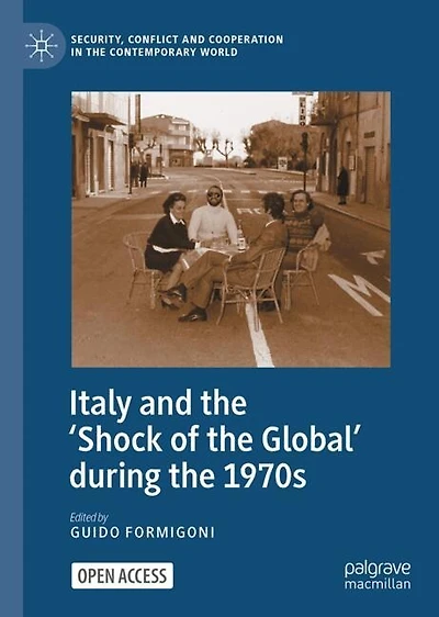 Italy and the 'Shock of the Global' during the 1970s