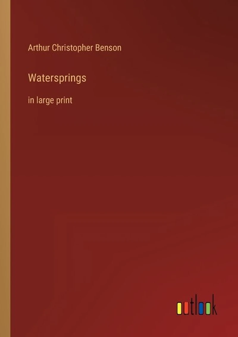 Watersprings: in large print