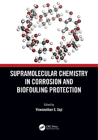 Supramolecular Chemistry Corrosion and Biofouling Protection