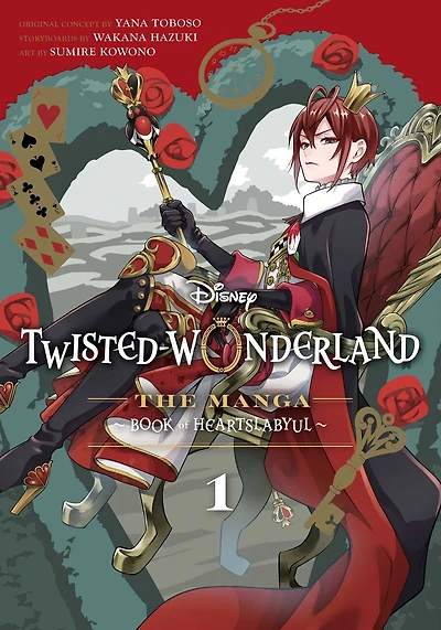 Disney Twisted-Wonderland: The Manga – Book of Heartslabyul, Vol. 1: The Manga: Book of Heartslabyul