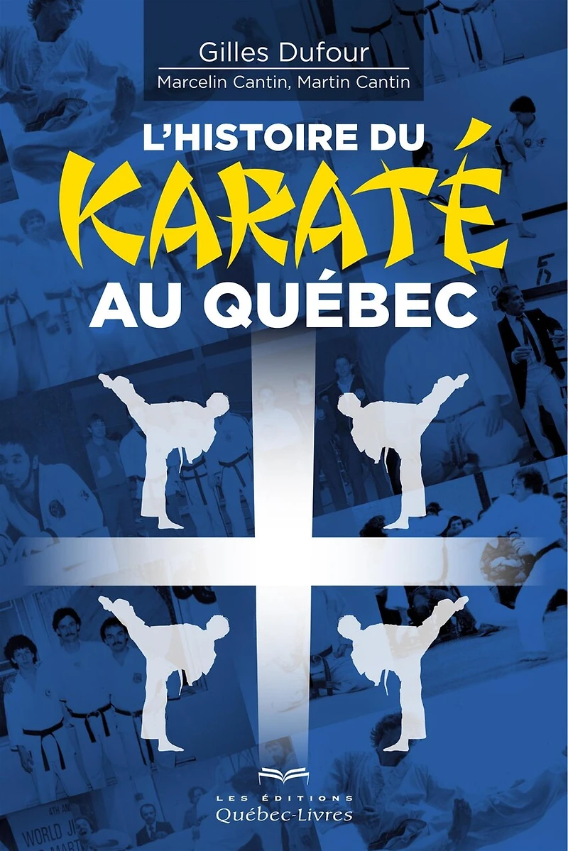 L'histoire du karaté au Québec