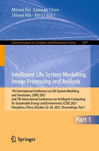 Intelligent Life System Modelling, Image Processing and Analysis