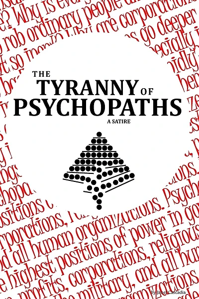 Tyranny of Psychopaths