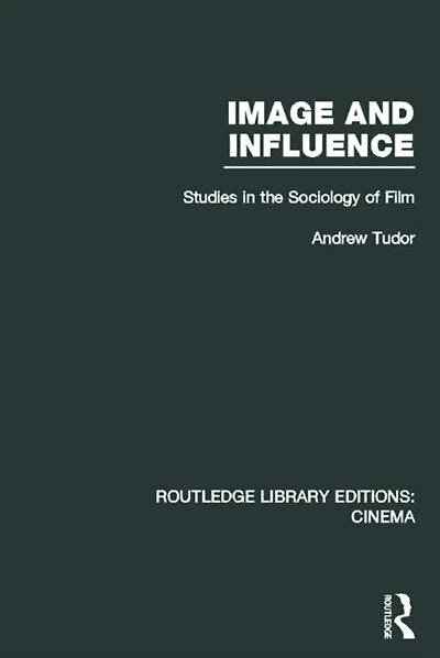 Image And Influence: Studies The Sociology Of Film