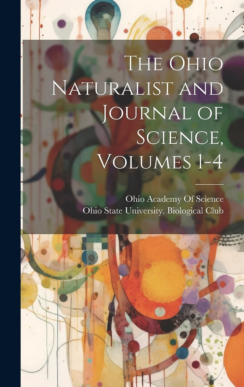 The Ohio Naturalist and Journal of Science