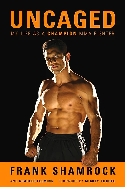 Uncaged: My Life As A Champion Mma Fighter