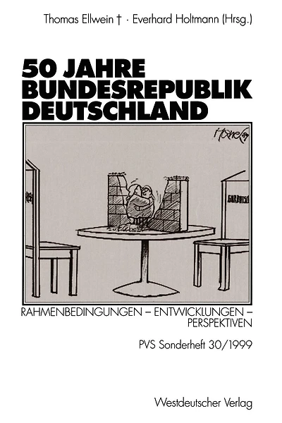 50 Jahre Bundesrepublik Deutschland: Rahmenbedingungen -- Entwicklungen -- Perspektiven