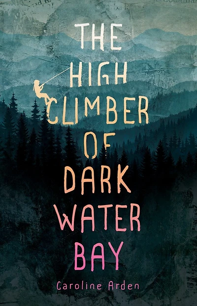 The High Climber Of Dark Water Bay