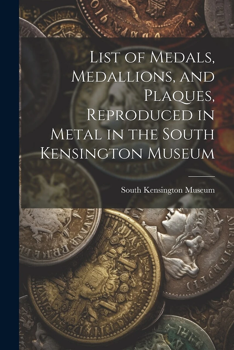 List of Medals, Medallions, and Plaques