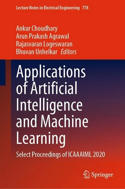 Applications of Artificial Intelligence and Machine Learning: Select Proceedings ICAAAIML