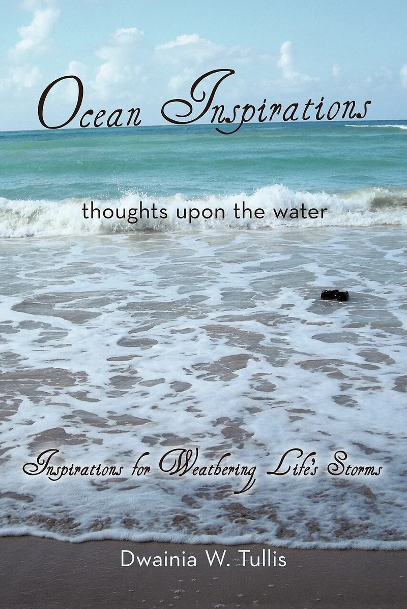 Ocean Inspirations: Thoughts Upon The Water