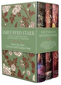Emily Byrd Starr: de dix à vingt-huit ans, une vie dédiée à l'écriture