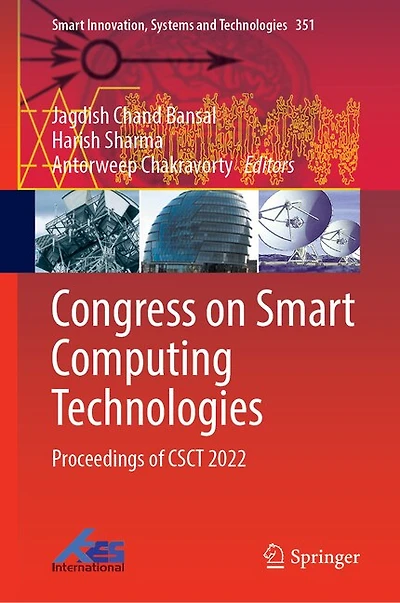 Congress on Smart Computing Technologies: Proceedings of CSCT 2022