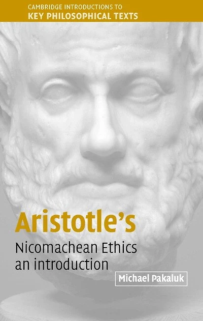Aristotle's Nicomachean Ethics: An Introduction