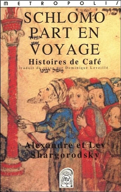 Schlomo part en voyage: histoires de café