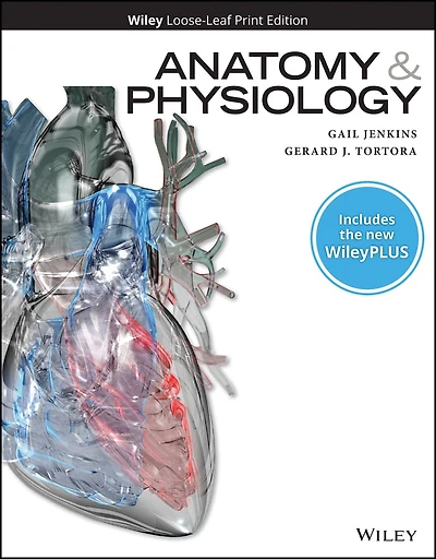 Anatomy and Physiology, 1e WileyPLUS Card with Loose-Leaf Set Single Term