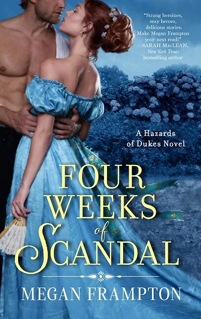Four Weeks of Scandal: A Hazards Dukes Novel