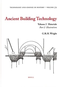 Ancient Building Technology, Volume 2: Materials (2 vols)