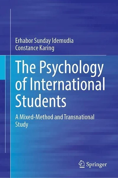 The Psychology of International Students: A Mixed-Method and Transnational Study