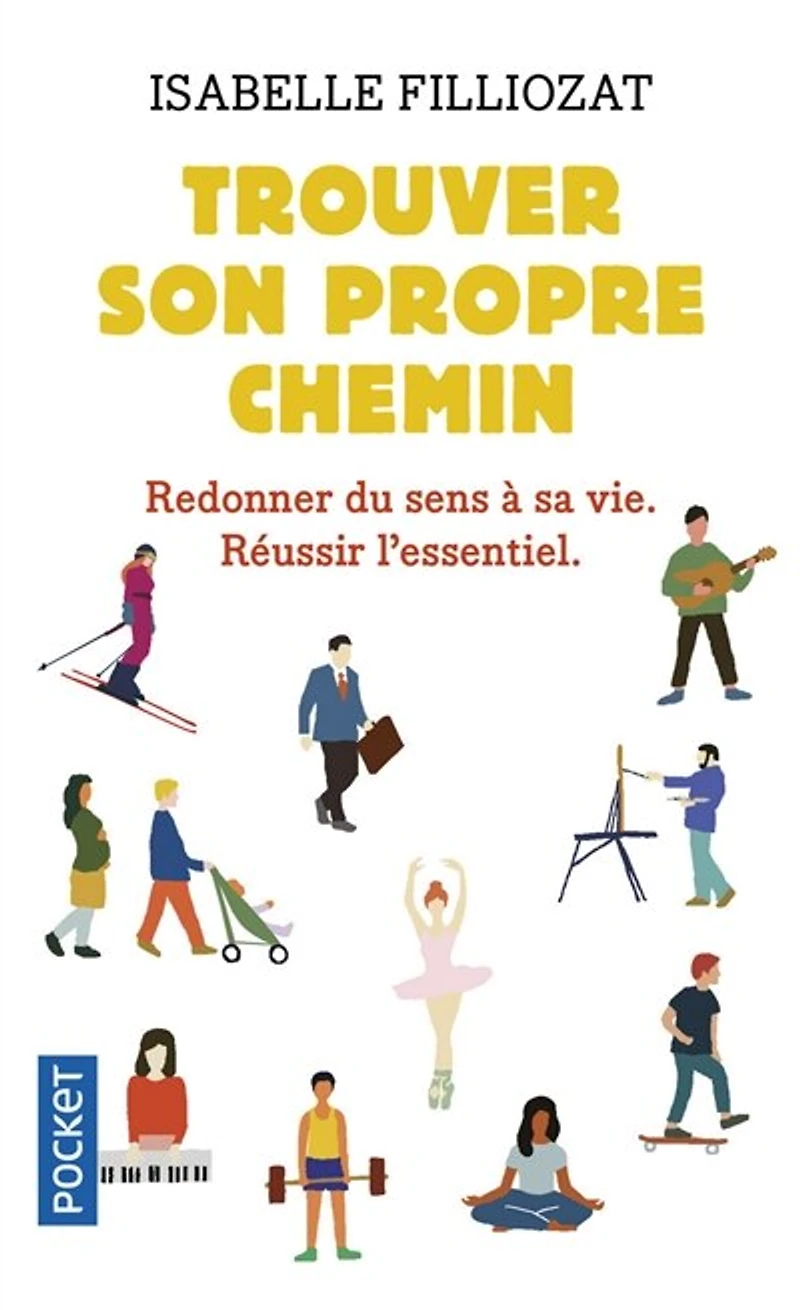 Trouver son propre chemin: la conscience de soi en 60 exercices