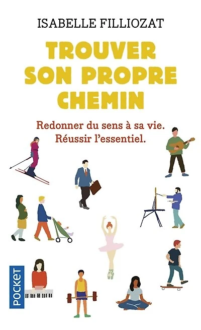 Trouver son propre chemin: la conscience de soi en 60 exercices