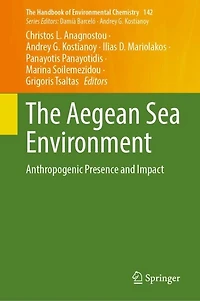 The Aegean Sea Environment: Anthropogenic Presence and Impact
